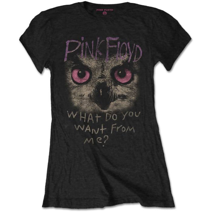 Pink Floyd Girlie shirt Owl What Do You Want From Me 99783