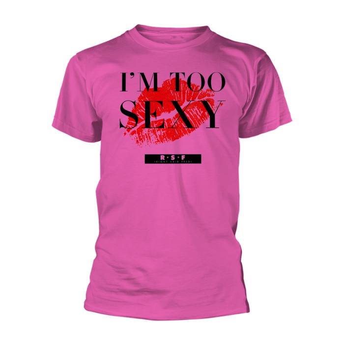 I'm Too Sexy Pink T-shirt 128559