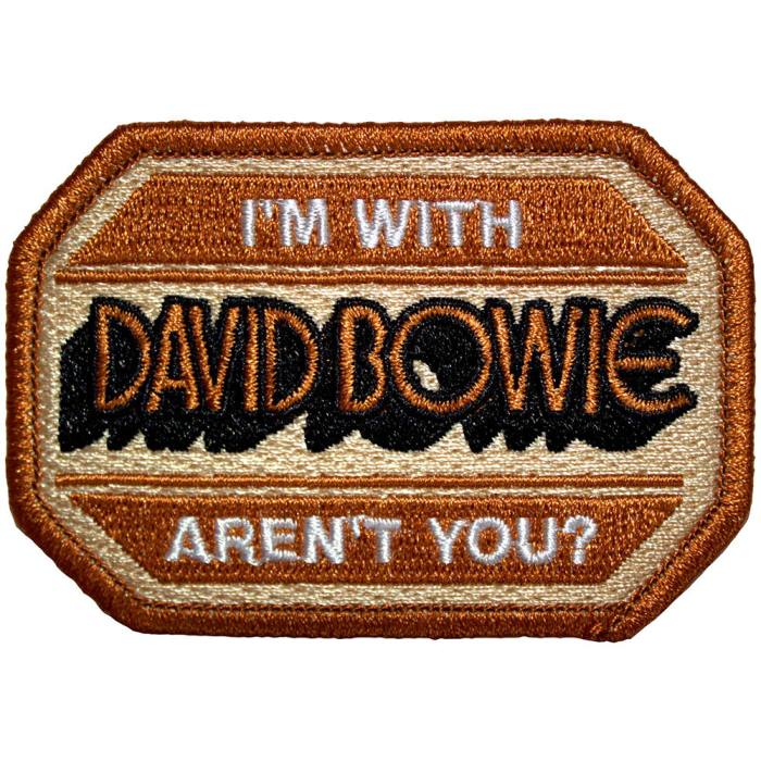 David Bowie našitek: I'm With David Bowie Aren't You? 202421