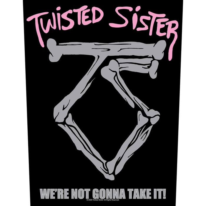 Twisted Sister Back Patch: We're Not Gonna Take It 249941